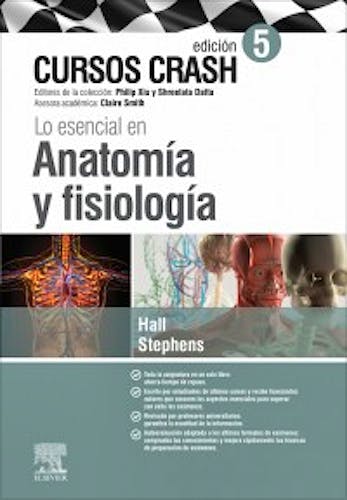 Cursos Crash. Lo Esencial en Anatomía y Fisiología