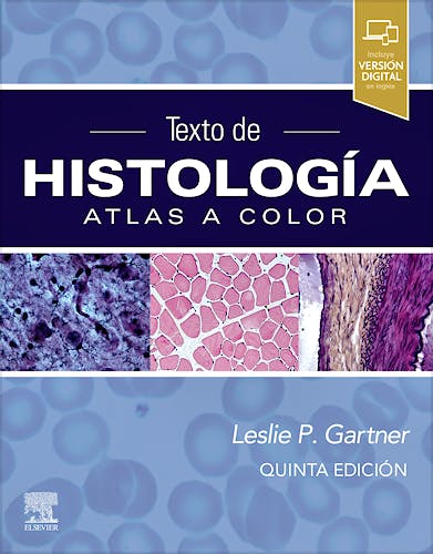 Portada del libro 9788491138075 Texto de Histología. Atlas a Color