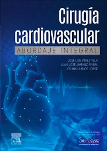 Cirugía Cardiovascular. Abordaje Integral