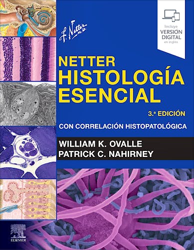 Portada del libro 9788491139539 NETTER Histología Esencial. Con Correlación Histopatológica