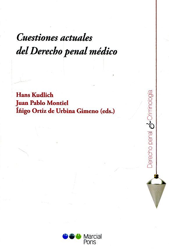 Portada del libro 9788491234234 Cuestiones Actuales del Derecho Penal Médico