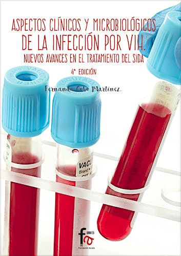 Portada del libro 9788491249559 Aspectos Clinicos y Microbiologicos de la Infeccion por Vih. Nuevos Avances en el Tratamiento del Sida