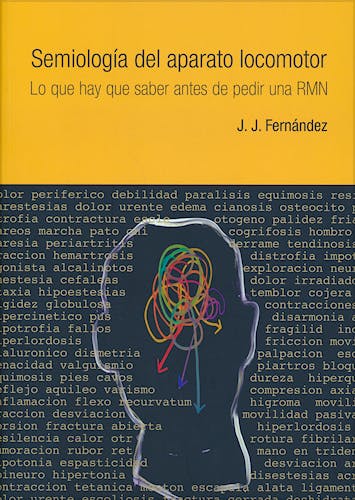 Portada del libro 9788491441168 Semiología del Aparato Locomotor. Lo que Hay que Saber antes de Pedir una RMN