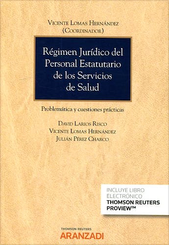 Portada del libro 9788491523574 Régimen Jurídico del Personal Estatutario de los Servicios de Salud. Problemática y Cuestiones Prácticas