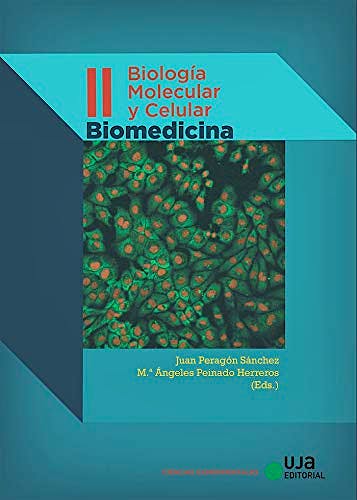 Portada del libro 9788491591887 Biología Molecular y Celular II. Biomedicina