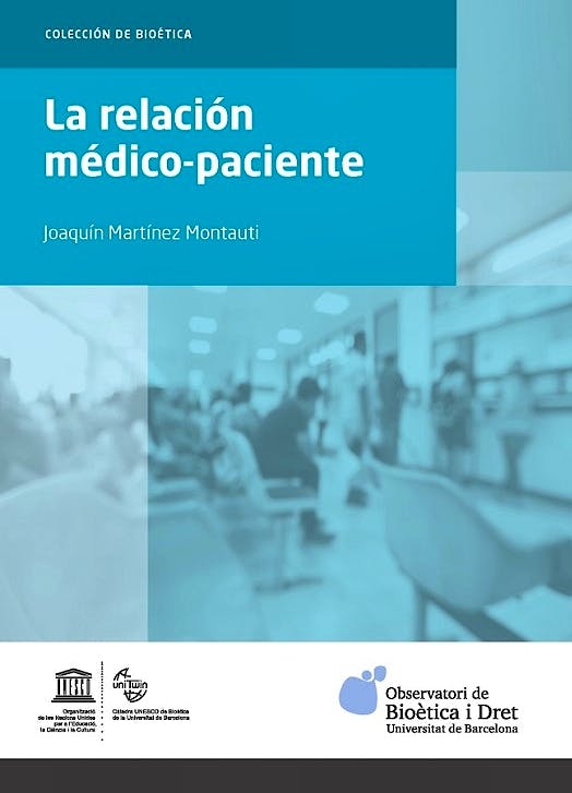 Portada del libro 9788491680963 La Relación Médico-Paciente (Colección de Bioética)