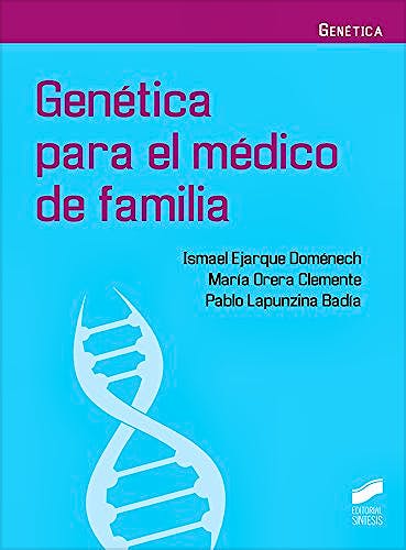 Portada del libro 9788491710721 Genética para el Médico de Familia