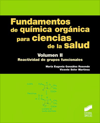 Portada del libro 9788491710929 Fundamentos de Química Orgánica para Ciencias de la Salud, Vol. II: Reactividad de Grupos Funcionales