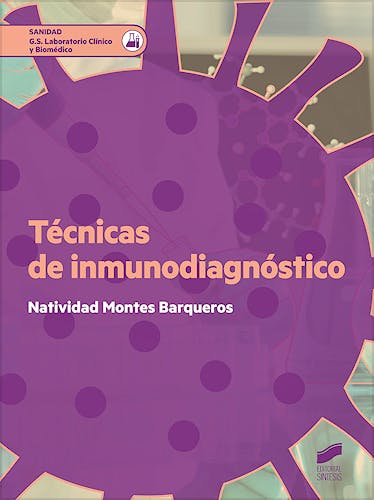 Portada del libro 9788491711452 Técnicas de Inmunodiagnóstico (Grado Superior Laboratorio Clínico y Biomédico)