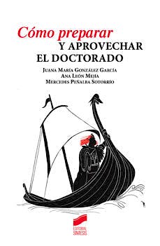 Portada del libro 9788491712589 Cómo Preparar y Aprovechar el Doctorado