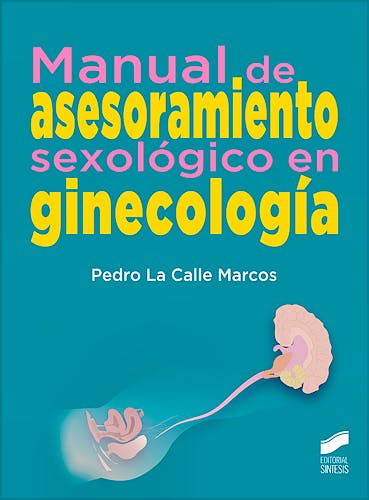Portada del libro 9788491712817 Manual de Asesoramiento Sexológico en Ginecología