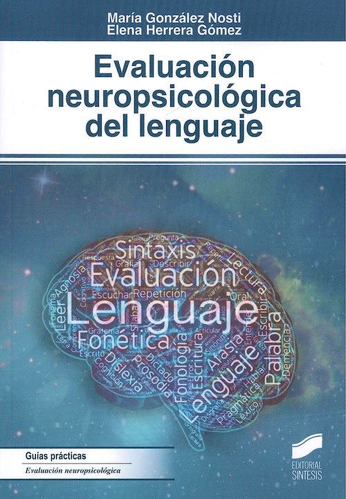 Evaluación Neuropsicológica Del Lenguaje: 9788491713357: González, M ...