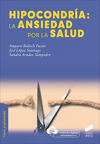 Portada del libro 9788491714118 Hipocondría: la Ansiedad por la Salud