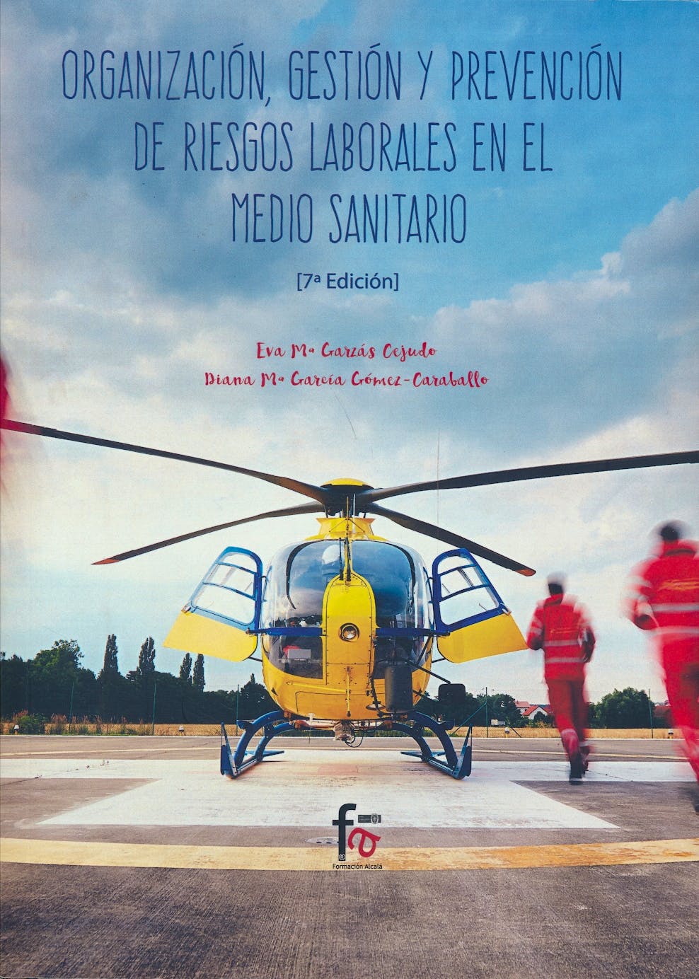 Portada del libro 9788491765646 Organización, Gestión y Prevención de Riesgos Laborales en el Medio Sanitario