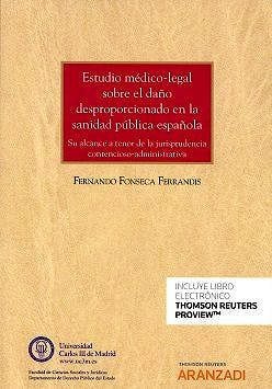 Portada del libro 9788491777694 Estudio Médico-Legal sobre el Daño Desproporcionado en la Sanidad Pública Española (Papel + Ebook)