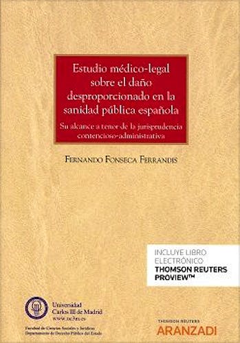 Portada del libro 9788491777694 Estudio Médico-Legal sobre el Daño Desproporcionado en la Sanidad Pública Española