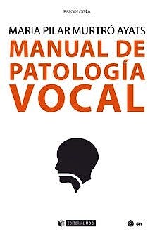 Portada del libro 9788491805458 Manual de Patología Vocal