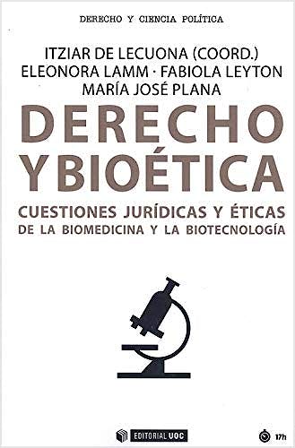 Portada del libro 9788491805793 Derecho y Bioética. Cuestiones Jurídicas y Éticas de la Biomedicina y la Biotecnología