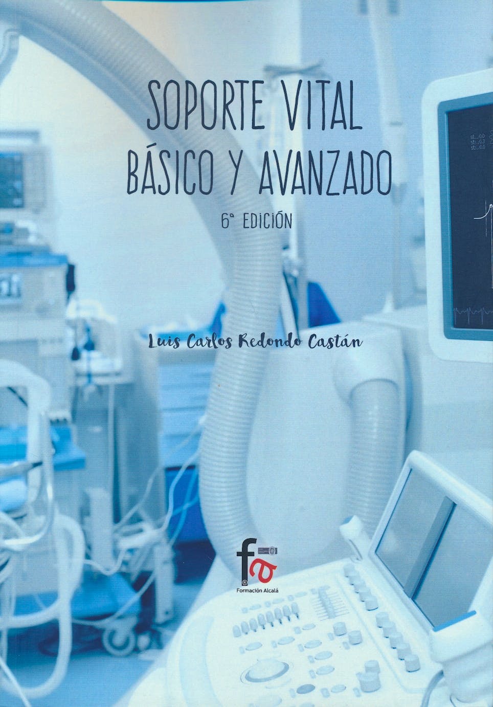 Portada del libro 9788491939610 Soporte Vital Básico y Avanzado