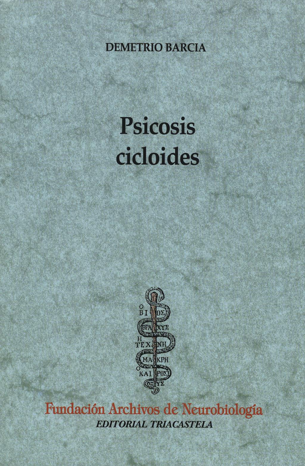 Portada del libro 9788492141845 Psicosis Cicloides