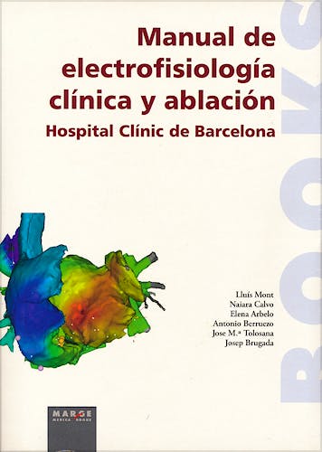 Portada del libro 9788492442928 Manual de Electrofisiología Clínica y Ablación. Hospital Clinic de Barcelona