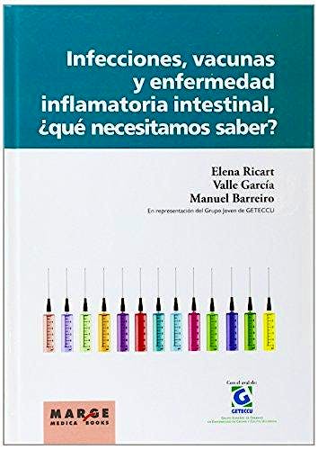 Portada del libro 9788492442959 Infecciones, Vacunas y Enfermedad Inflamatoria Intestinal, ¿Qué Necesitamos Saber?