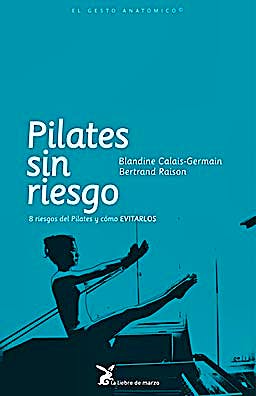 Portada del libro 9788492470174 Pilates sin Riesgo