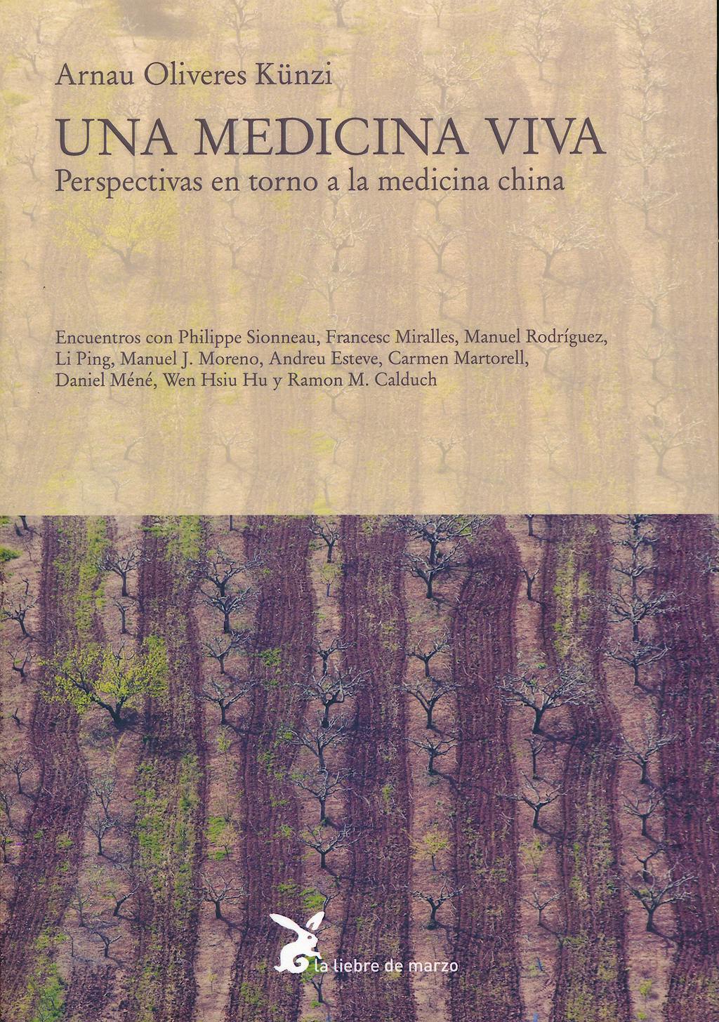 Portada del libro 9788492470266 Una Medicina Viva. Perspectivas en Torno a la Medicina China