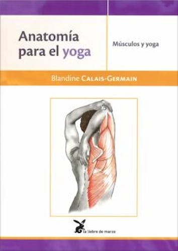 Portada del libro 9788492470532 Anatomía para el Yoga. Músculos y Yoga