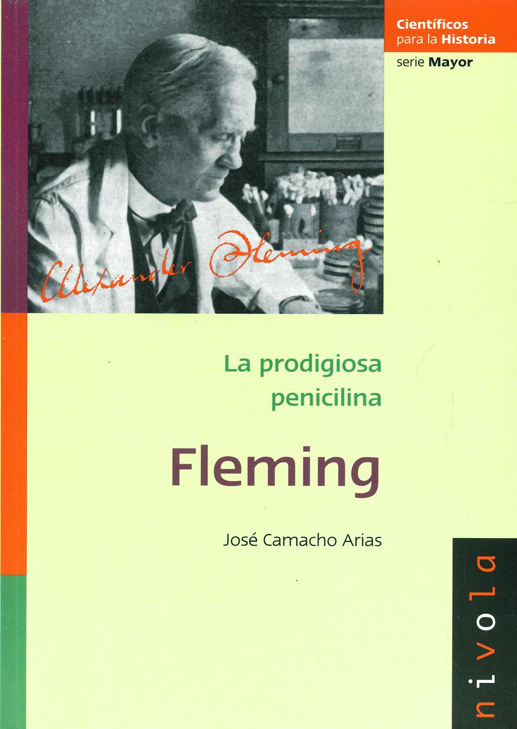 Portada del libro 9788492493241 La Prodigiosa Penicilina. Fleming