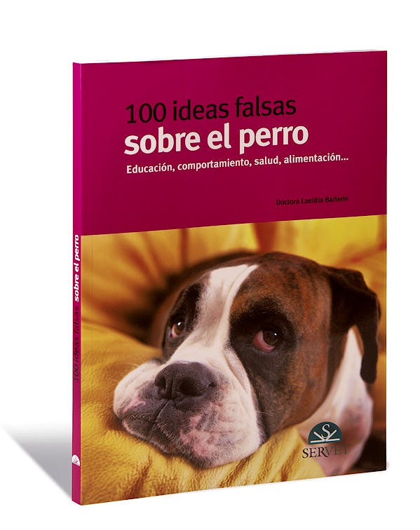 Portada del libro 9788492569113 100 Ideas Falsas sobre el Perro. Educacion, Comportamiento, Salud, Alimentacion…