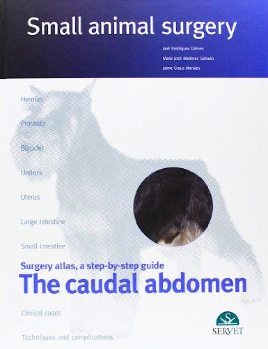 Portada del libro 9788492569694 The Caudal Abdomen. Small Animal Surgery