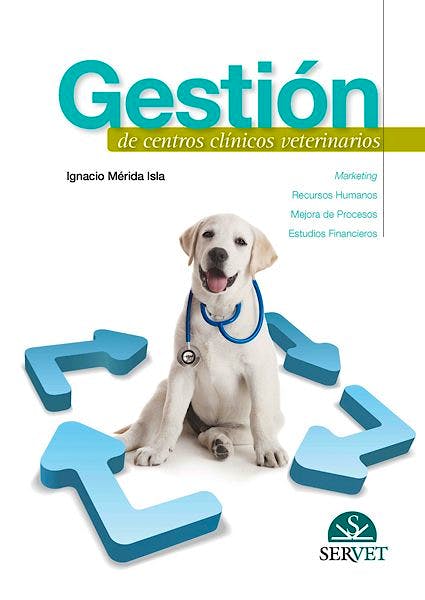 Portada del libro 9788492569700 Gestión de Centros Clínicos Veterinarios