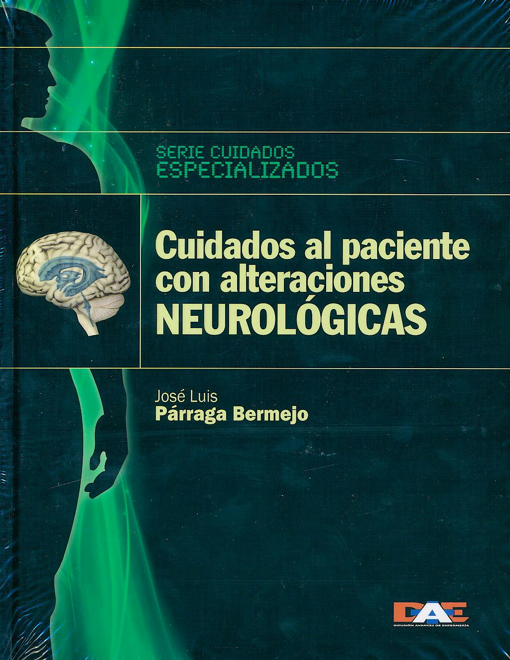 Portada del libro 9788492815043 Cuidados al Paciente con Alteraciones Neurologicas