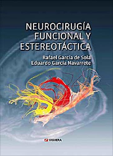 Portada del libro 9788492931002 Neurocirugía Funcional y Estereotáctica
