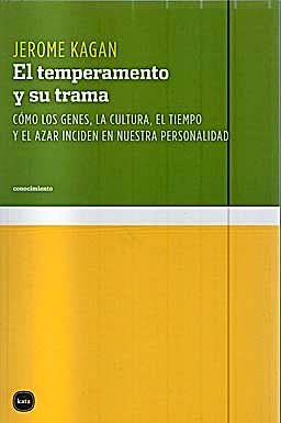 Portada del libro 9788492946327 El Temperamento y Su Trauma. como los Genes, la Cultura, el Tiempo y el Azar Inciden en Nuestra Personalidad