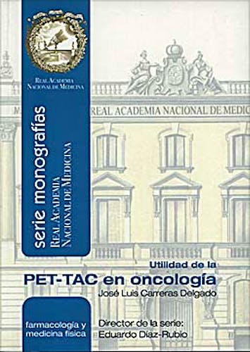 Portada del libro 9788492977147 Utilidad de la PET-TAC en Oncología (Serie Monografías Real Academia Nacional de Medicina)