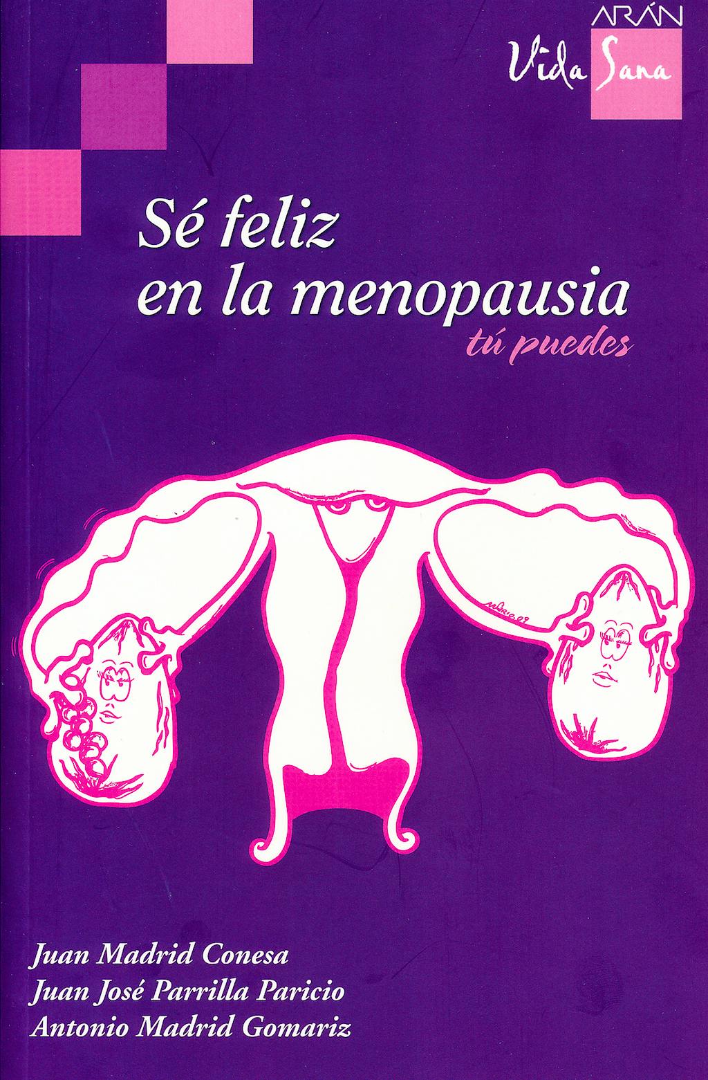 Portada del libro 9788492977154 Se Feliz en la Menopausia, Tu Puedes