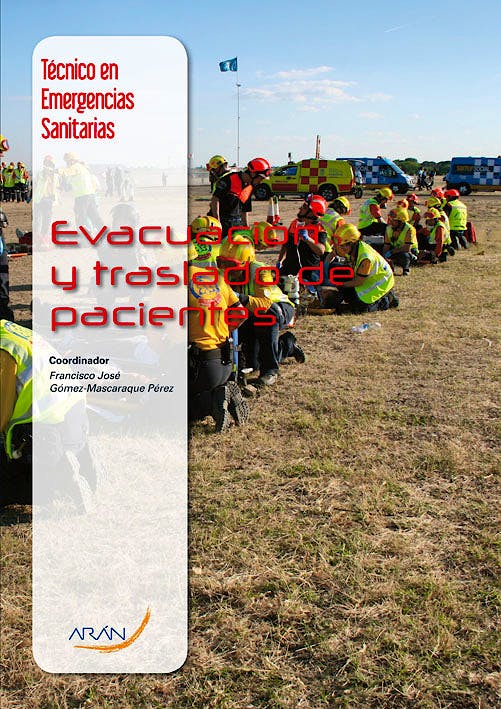 Portada del libro 9788492977505 Evacuacion y Traslado de Pacientes (Tecnico en Emergencias Sanitarias)