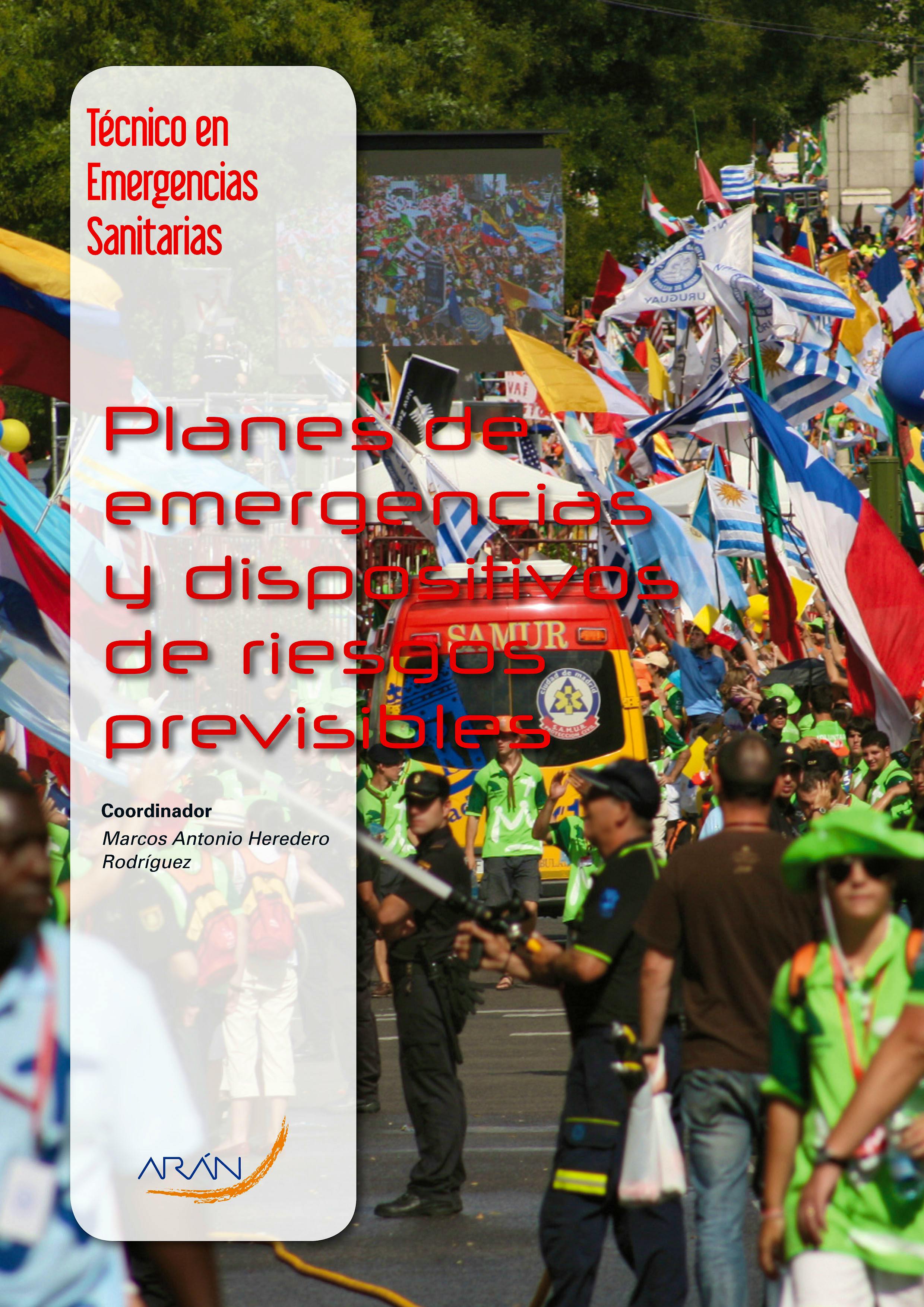 Portada del libro 9788492977529 Planes de Emergencias y Dispositivos de Riesgos Previsibles (Tecnico en Emergencias Sanitarias)