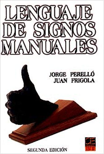 Portada del libro 9788493001612 Lenguaje de Signos Manuales