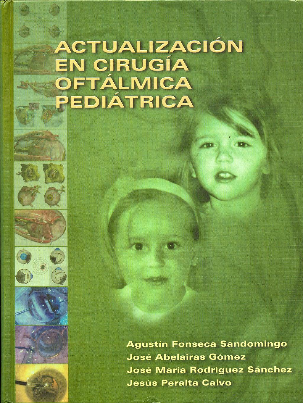 Portada del libro 9788493012663 Actualizacion en Cirugia Oftalmica Pediatrica