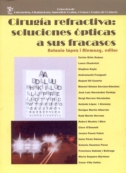 Portada del libro 9788493082840 Cirugía Refractiva. Soluciones Ópticas a Sus Fracasos