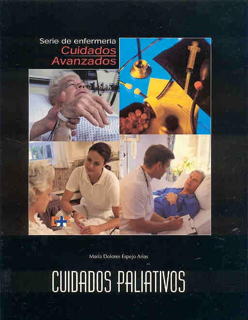 Portada del libro 9788493133009 Cuidados Paliativos. Serie de Enfermeria Cuidados Avanzados
