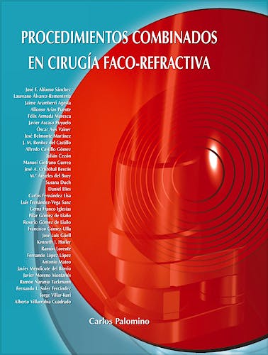 Portada del libro 9788493314460 Procedimientos Combinados en Cirugia Faco-Refractiva