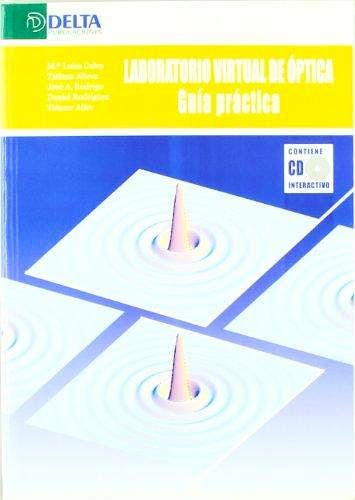 Portada del libro 9788493403478 Laboratorio Virtual de Óptica. Guía Práctica + CD Interactivo