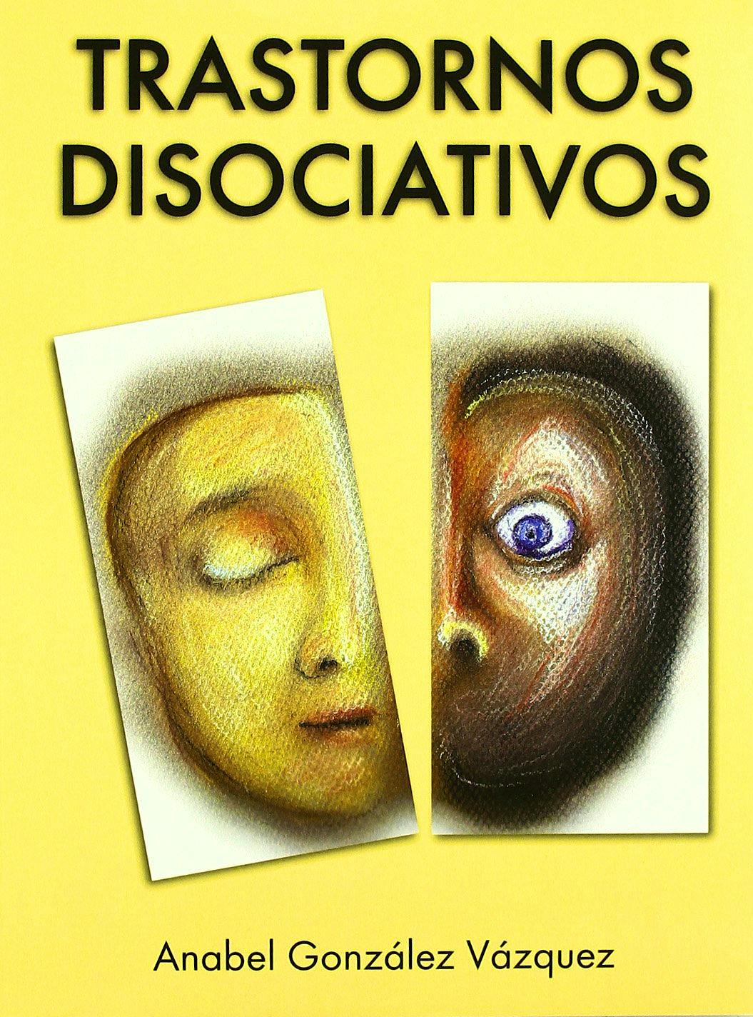 Portada del libro 9788493464592 Trastornos Disociativos