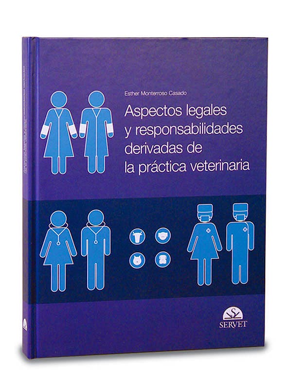 Portada del libro 9788493473617 Aspectos Legales y Responsabilidades Derivadas de la Practica Veterinaria