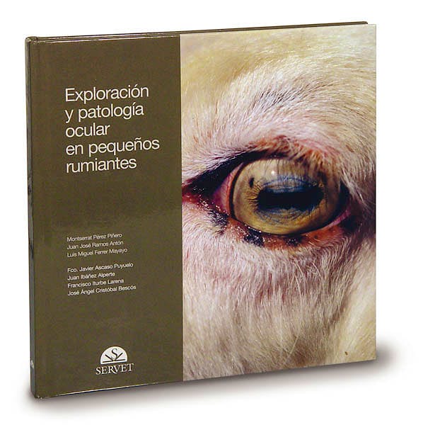 Portada del libro 9788493473655 Exploracion y Patologia Ocular en Pequeños Rumiantes