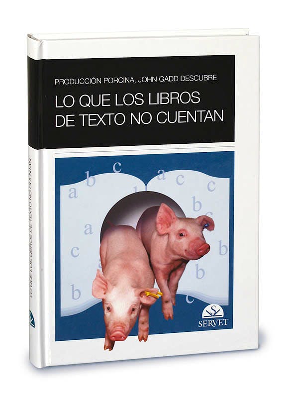 Portada del libro 9788493473662 Produccion Porcina. John Gadd Descubre lo que los Libros de Texto no Cuentan